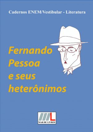 Fernando Pessoa e seus heterônimos