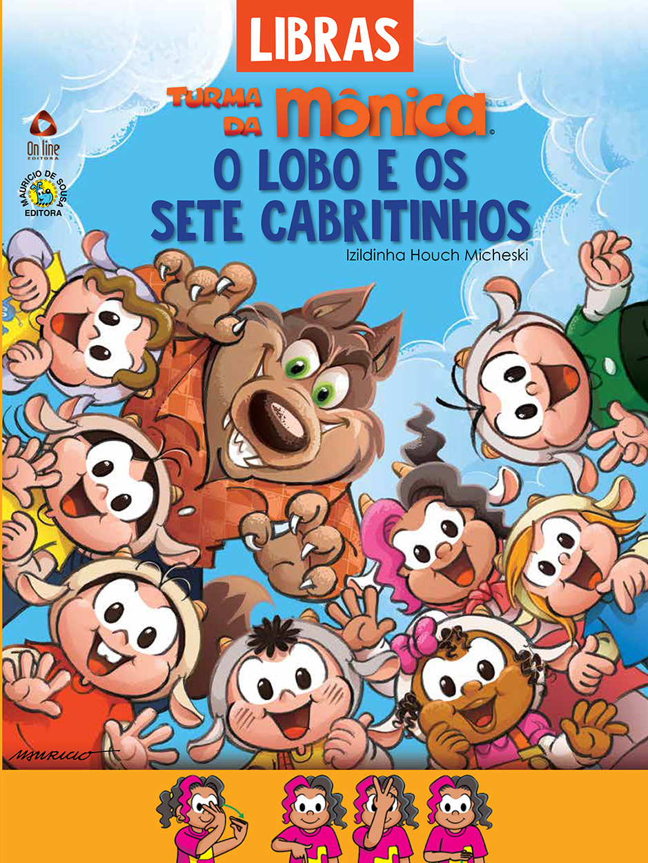 A Turma da Mônica aumentou! Sueli é surda e conta HQs usando a língua de sinais A Turma da Mônica aumentou! Sueli é surda e conta HQs usando a língua de sinais