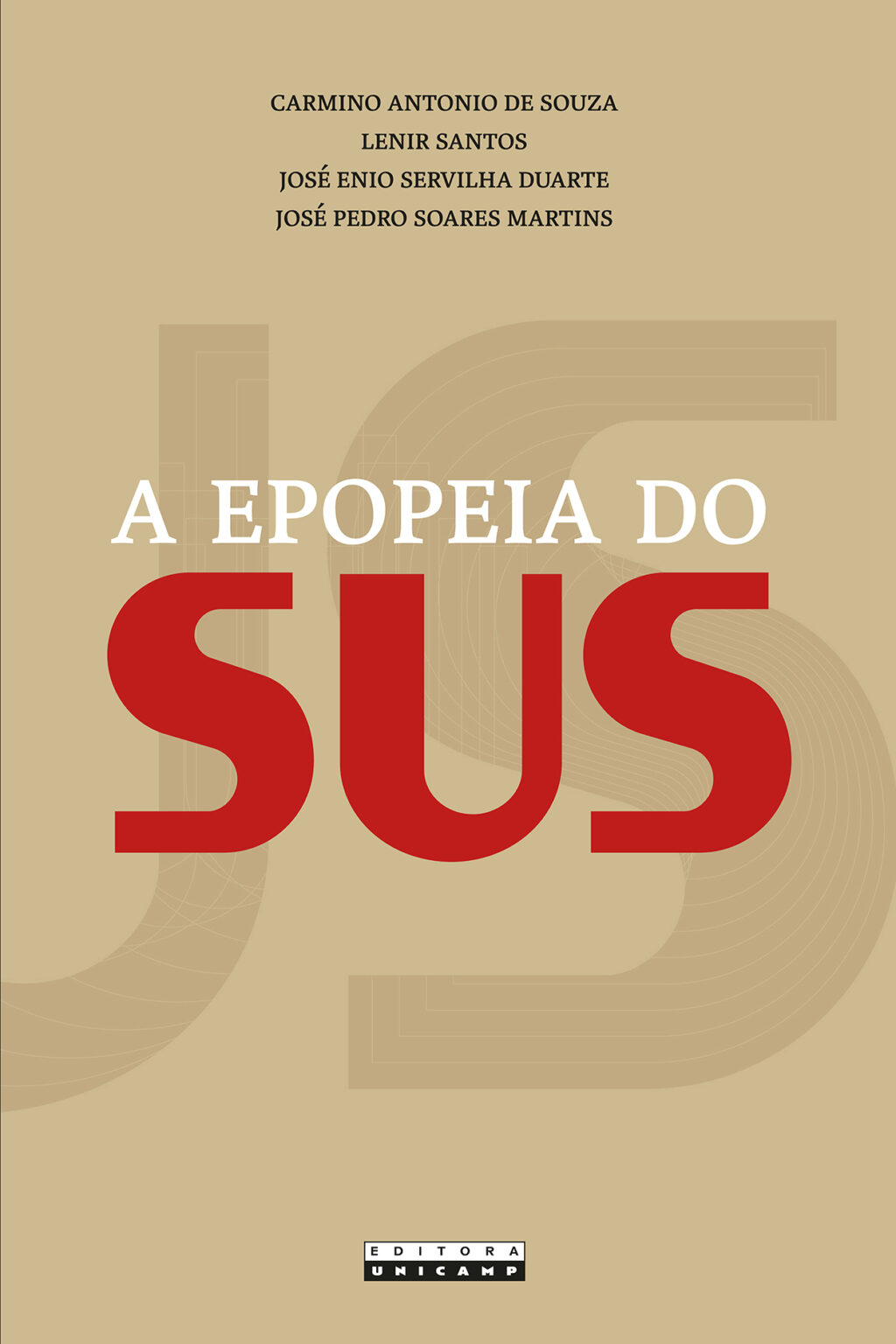 A epopeia do SUS A epopeia do SUS