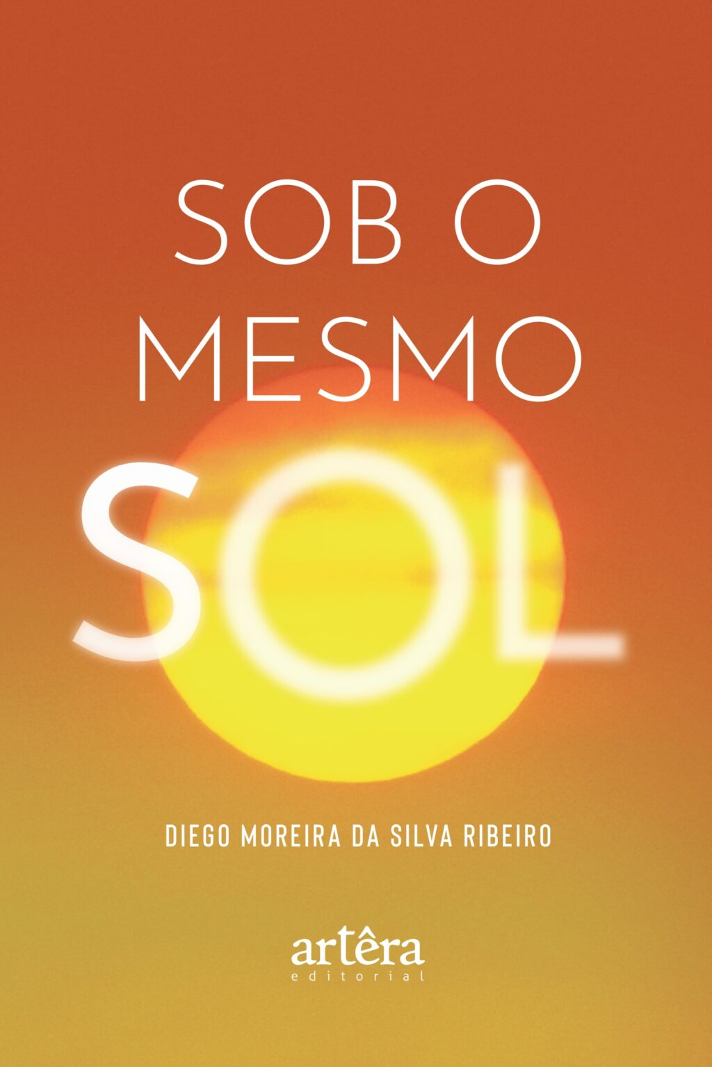 Sob o mesmo sol Sob o mesmo sol