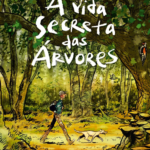 A Vida Secreta das Árvores em quadrinhos!