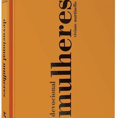 Devocional Mulheres 2026 – Viviane Martinello – Editora Vida